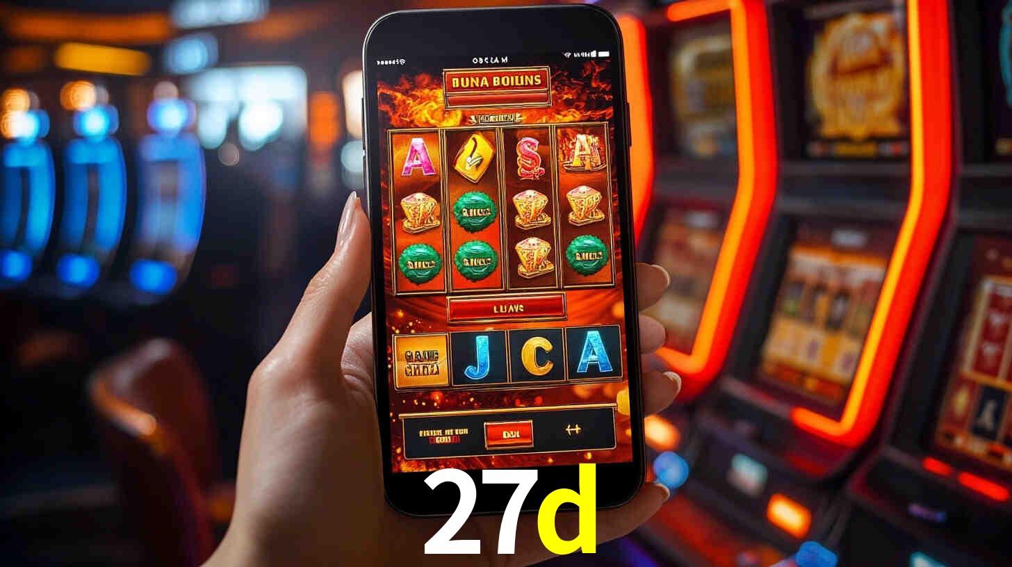 27d: Jogos de Caça-Níqueis-Altas Recompensas, Roleta-Velocidade, Blackjack-Desafios Máximos
